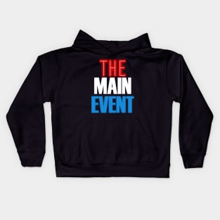 The Main Event Kids Hoodie